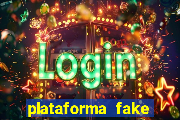 plataforma fake para brincar